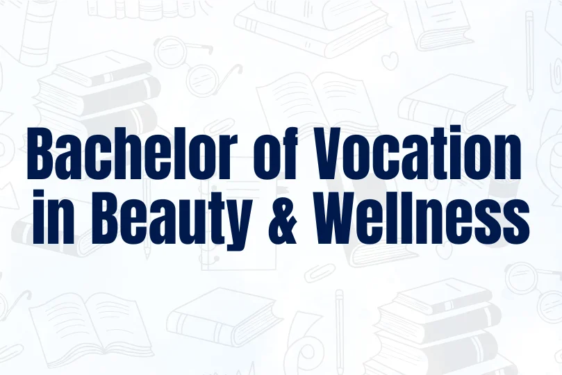 bachelor-of-vocation-in-beauty-and-wellness.webp