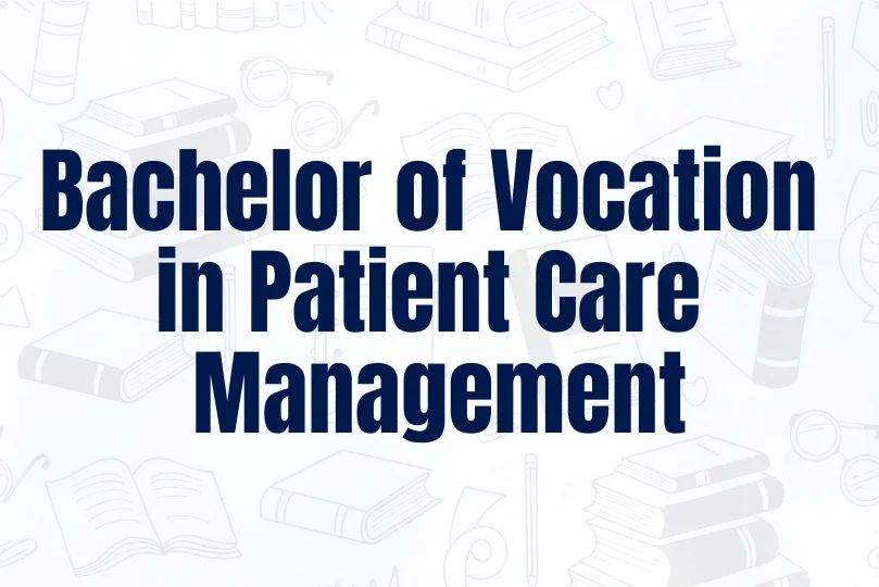 bachelor-of-vocation-in-patient-care-management.webp