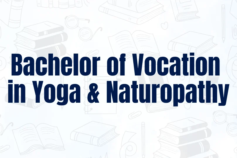 bachelor-of-vocation-in-yoga-and-naturopathy.webp