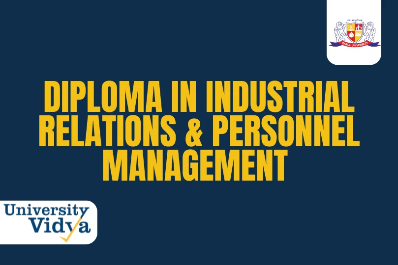 Post Graduate Diploma in Industrial Relations & Personnel Management