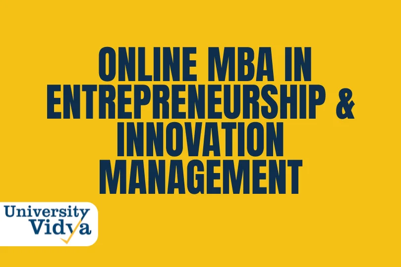 Online MBA in Entrepreneurship and Innovation Management