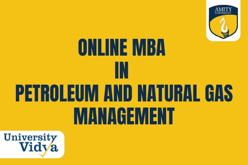 online-mba-in-petroleum-and-natural-gas-management-amity-university.webp