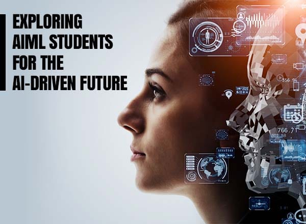 Exploring AIML Students for The AI-Driven Future